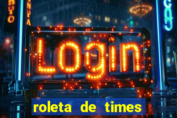 roleta de times europeus fifa 24